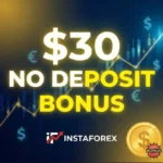 $30 No Deposit Bonus Insta forex